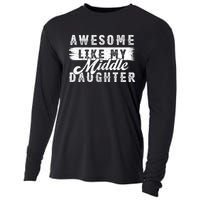 Awesome Like My Middle Daughter Retro Funny Fathers Day Cooling Performance Long Sleeve Crew