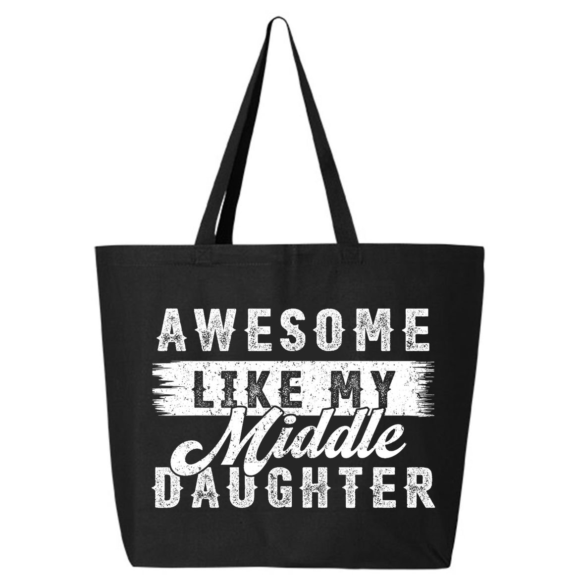 Awesome Like My Middle Daughter Retro Funny Fathers Day 25L Jumbo Tote