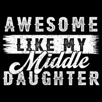 Awesome Like My Middle Daughter Retro Funny Fathers Day Cropped Pullover Crew