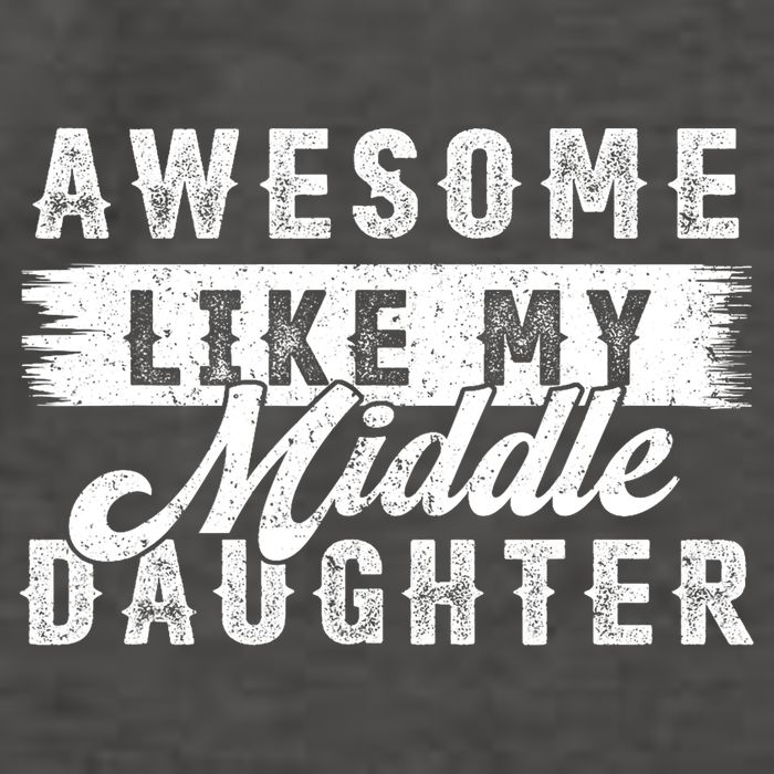 Awesome Like My Middle Daughter Retro Funny Fathers Day Vector Backpack