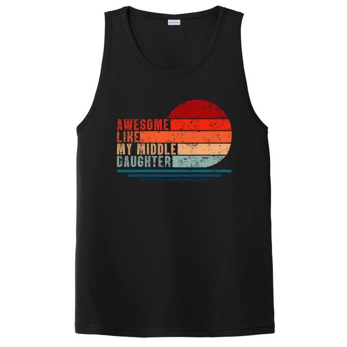 Awesome Like My Middle Daughter Vintage Fathers Day Dad PosiCharge Competitor Tank