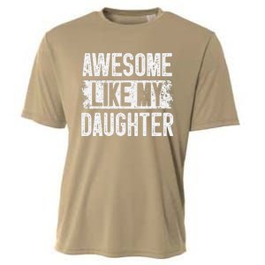 Awesome Like My Daughter Fathers Day From Daughter Dad Cooling Performance Crew T-Shirt