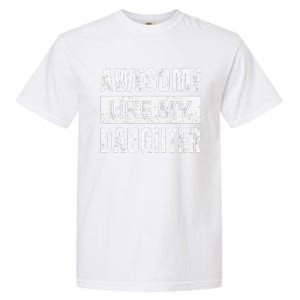 Awesome Like My Daughter DadS MomS Day Garment-Dyed Heavyweight T-Shirt