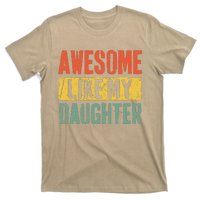 Awesome Like My Daughter Retro Man Dad Funny Fathers Day T-Shirt