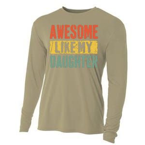 Awesome Like My Daughter Retro Man Dad Funny Fathers Day Cooling Performance Long Sleeve Crew