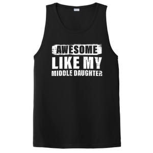 Awesome Like My Middle Daughter PosiCharge Competitor Tank