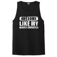 Awesome Like My Middle Daughter PosiCharge Competitor Tank