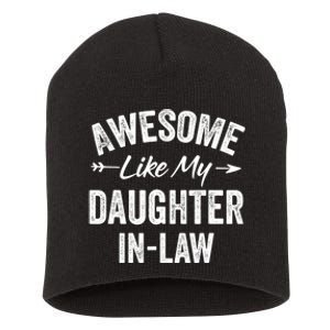 Awesome Like My Daughter In Law FatherS & MotherS Day Short Acrylic Beanie