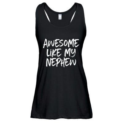 Awesome Like My Nephew Aunt Uncle Cool Ladies Essential Flowy Tank