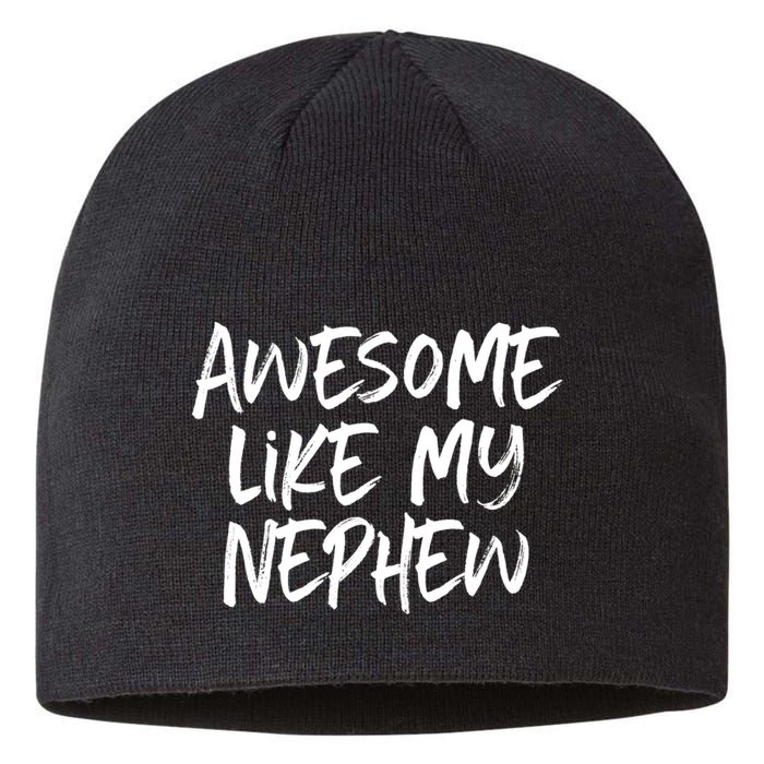 Awesome Like My Nephew Aunt Uncle Cool Sustainable Beanie