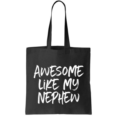 Awesome Like My Nephew Aunt Uncle Cool Bag