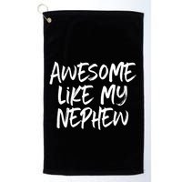 Awesome Like My Nephew Aunt Uncle Cool Golf Towel