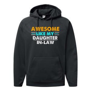 Awesome Like My Daughter In Law FatherS Day Performance Fleece Hoodie