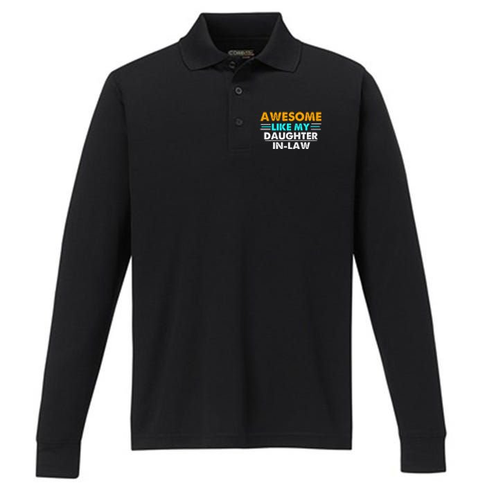 Awesome Like My Daughter In Law FatherS Day Performance Long Sleeve Polo