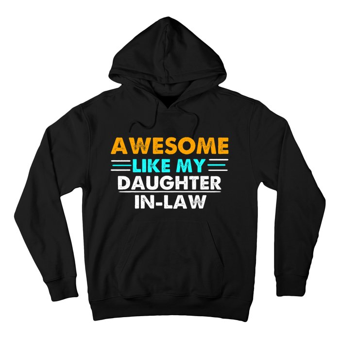 Awesome Like My Daughter In Law FatherS Day Hoodie