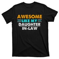 Awesome Like My Daughter In Law FatherS Day T-Shirt