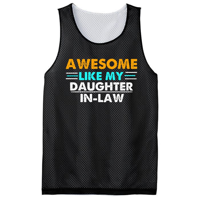 Awesome Like My Daughter In Law FatherS Day Mesh Reversible Basketball Jersey Tank