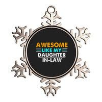 Awesome Like My Daughter In Law FatherS Day Metallic Star Ornament