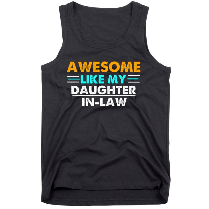 Awesome Like My Daughter In Law FatherS Day Tank Top