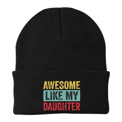 Awesome Like My Daughter FatherS Day Dad Day Funny Dad Beanie