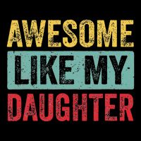Awesome Like My Daughter FatherS Day Dad Day Funny Dad Mesh Reversible Basketball Jersey Tank