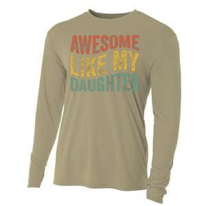 Awesome Like My Daughter Funny Dad Grandpa FatherS Day Cooling Performance Long Sleeve Crew