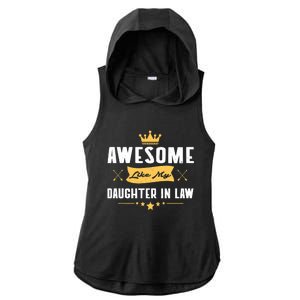 Awesome Like My Daughter In Law FatherS Day Ladies PosiCharge Tri-Blend Wicking Draft Hoodie Tank