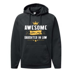 Awesome Like My Daughter In Law FatherS Day Performance Fleece Hoodie