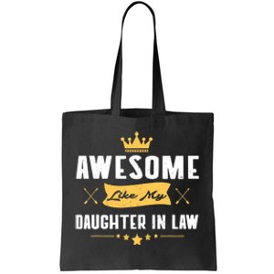 Awesome Like My Daughter In Law FatherS Day Tote Bag