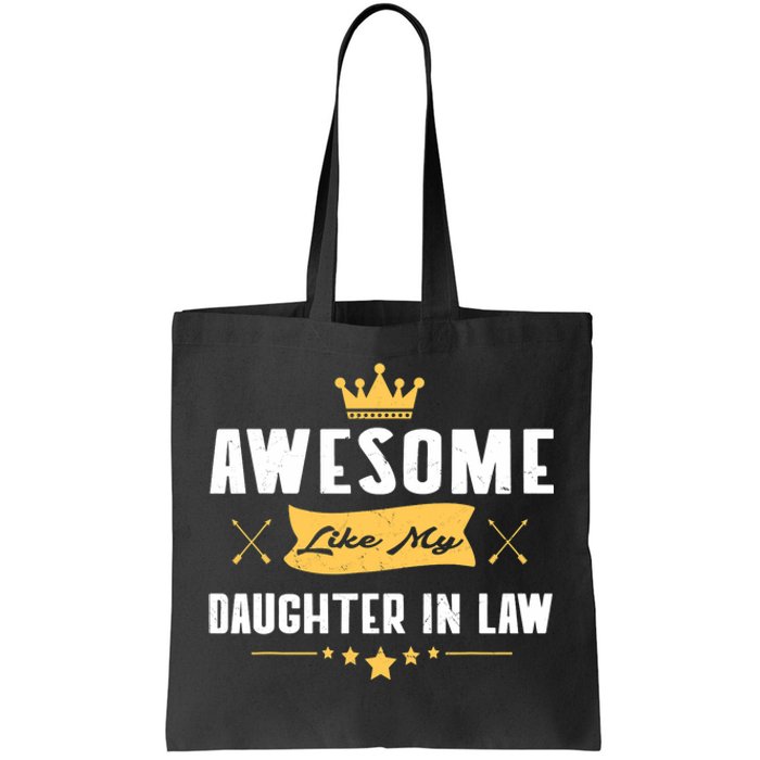 Awesome Like My Daughter In Law FatherS Day Tote Bag