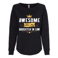 Awesome Like My Daughter In Law FatherS Day Womens California Wash Sweatshirt