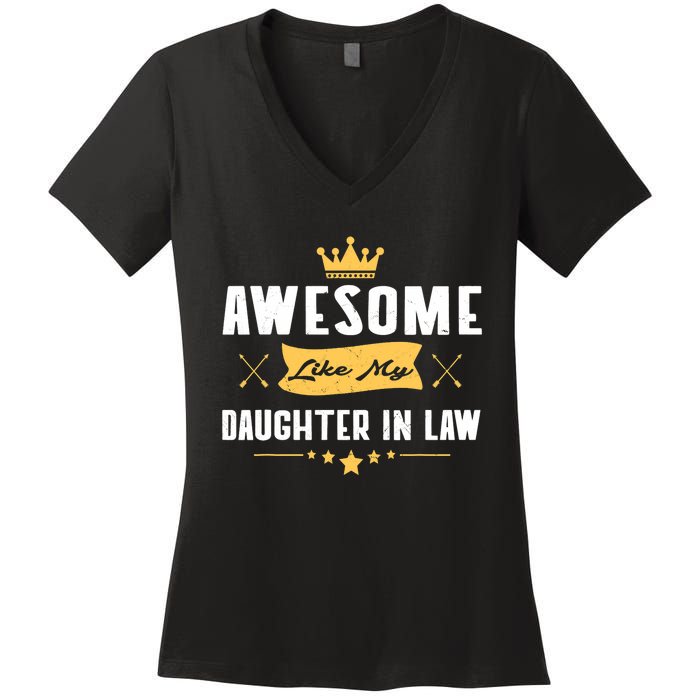 Awesome Like My Daughter In Law FatherS Day Women's V-Neck T-Shirt