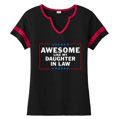 Awesome Like My Daughter In Law Family Lovers Ladies Halftime Notch Neck Tee