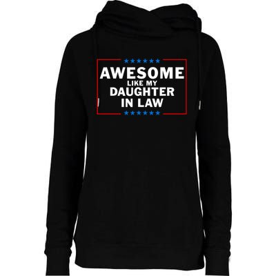 Awesome Like My Daughter In Law Family Lovers Womens Funnel Neck Pullover Hood