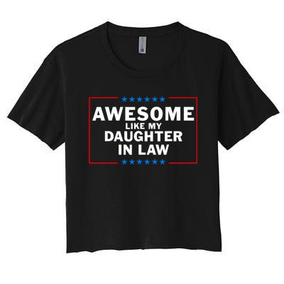 Awesome Like My Daughter In Law Family Lovers Women's Crop Top Tee