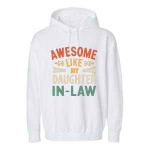 Awesome Like My Daughter In Law Garment-Dyed Fleece Hoodie