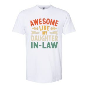 Awesome Like My Daughter In Law Softstyle CVC T-Shirt