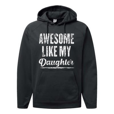 Awesome Like My Daughter Funny Father's Day Performance Fleece Hoodie