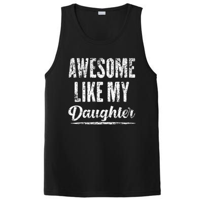 Awesome Like My Daughter Funny Father's Day PosiCharge Competitor Tank