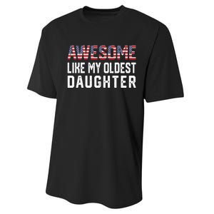 Awesome Like My Oldest Daughter Funny Father Mom Dad Joke Performance Sprint T-Shirt