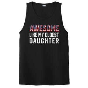 Awesome Like My Oldest Daughter Funny Father Mom Dad Joke PosiCharge Competitor Tank