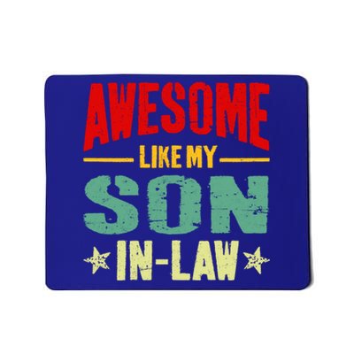 Awesome Like My Soninlaw Funny Mom Dad Joke Cool Gift Mousepad