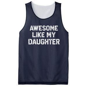 Awesome Like My Daughter Funny Fathers Day Gift Dad Mesh Reversible Basketball Jersey Tank