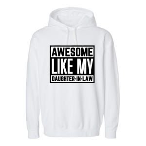 Awesome Like My Daughter In Law Family Lovers Garment-Dyed Fleece Hoodie