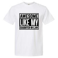 Awesome Like My Daughter In Law Family Lovers Garment-Dyed Heavyweight T-Shirt