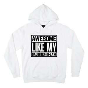 Awesome Like My Daughter In Law Family Lovers Hoodie