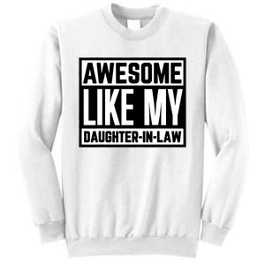 Awesome Like My Daughter In Law Family Lovers Sweatshirt