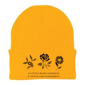 A Little More Kindness A Little Less Judgegift Flower Gift Knit Cap Winter Beanie