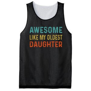 Awesome Like My Oldest Daughter Funny Father Mom Dad Joke Mesh Reversible Basketball Jersey Tank