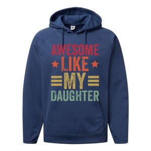 Awesome Like My Daughter Gifts Man Funny Fathers Day Dad Performance Fleece Hoodie